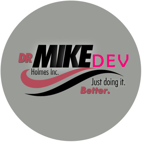 Dr. Mike Holmes DEV